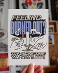 Feeling... Burned Out - 5"x7" Mini Print (White)