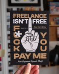 Freelance Isn't Free - 5"x7" Mini Print (Black + Gold)