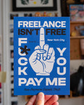 Freelance Isn't Free - 5"x7" Mini Print (Blue)