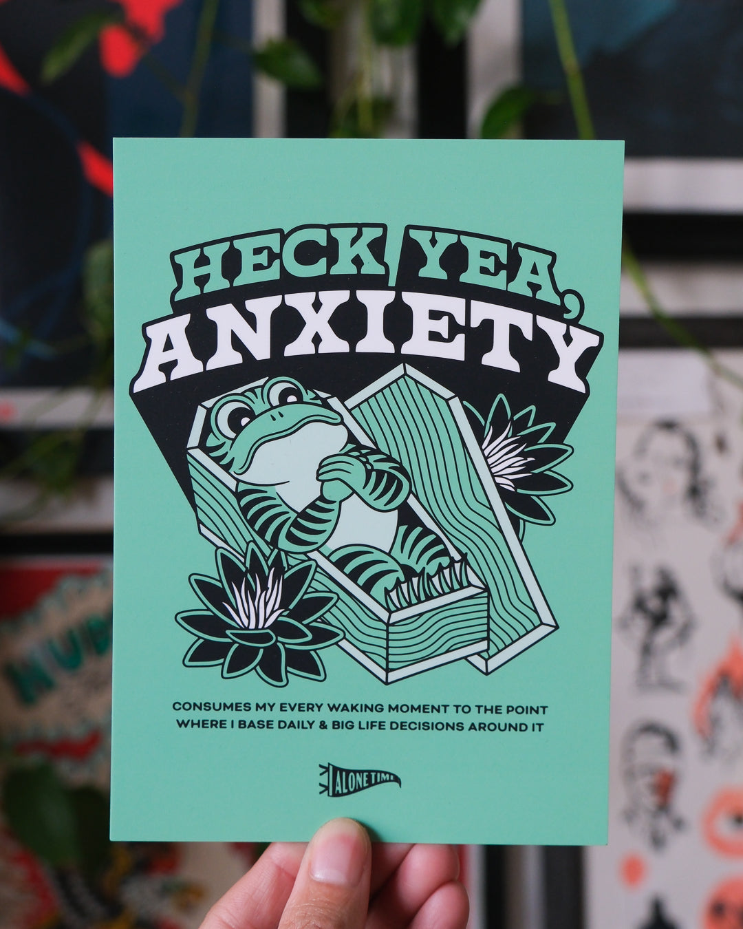 Heck Yea, Anxiety - 5"x7" Mini Print (Green)