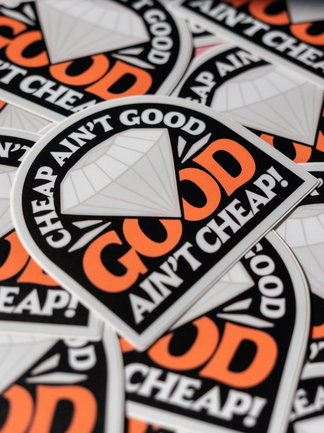 Cheap Ain't Good - Sticker