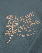 Leave Me Alone – Embroidered Sweatshirt – Gold Chest Embroidery