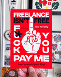 Freelance Isn't Free - 5"x7" Mini Print (Red)