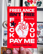 Mini Art Print – Freelance Isn't Free Pay Me – Red, 5x7 in, 18pt Card Stock