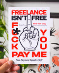 Freelance Isn't Free - 5"x7" Mini Print (White)