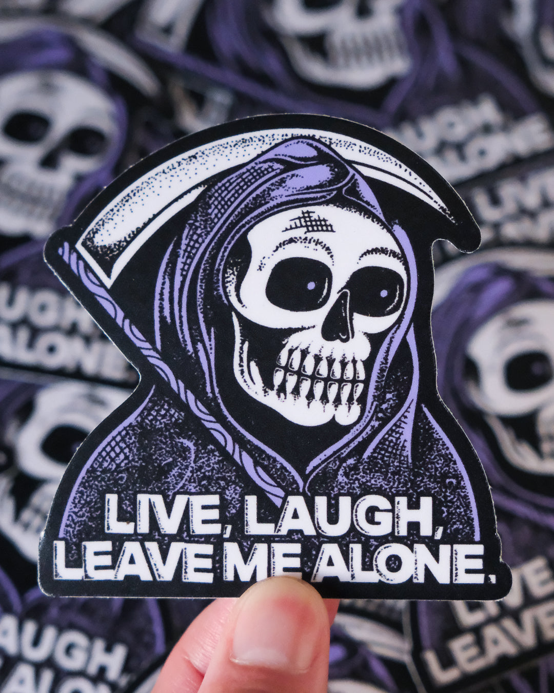"Live, Laugh, Leave" Reaper - Sticker