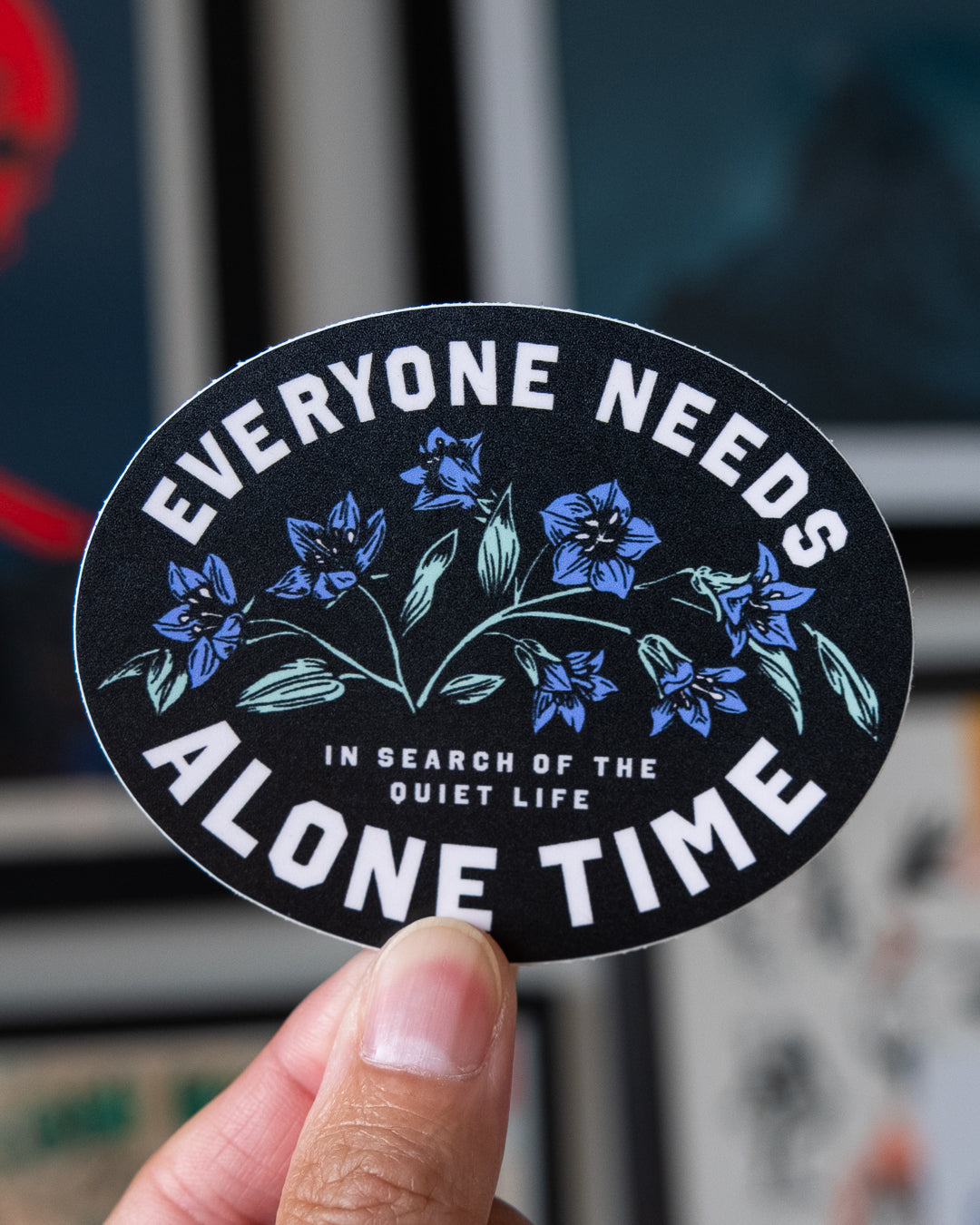 Everyone Needs Alone Time - Sticker
