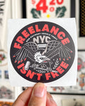 "Freelance Isn't Free" Eagle - Sticker
