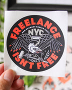 Die-Cut Vinyl Sticker – Freelance Isn’t Free Eagle – Matte, 3x3 in