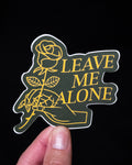 "Leave Me Alone" Rose + Hand - Sticker (Green)