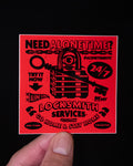 Need Alone Time? - Sticker