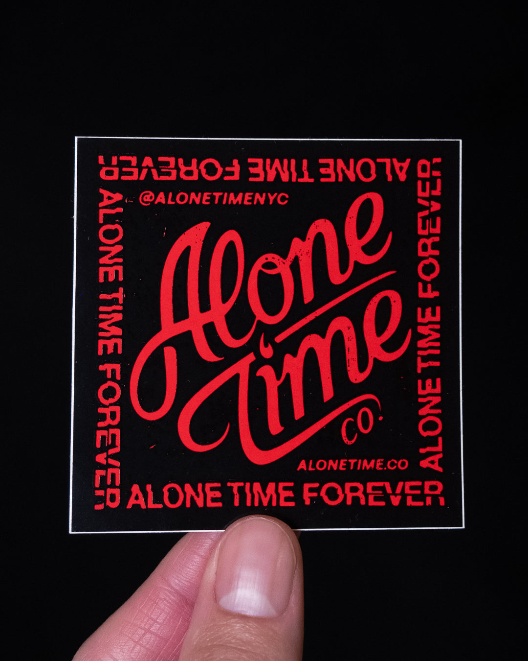 Alone Time Forever - Sticker