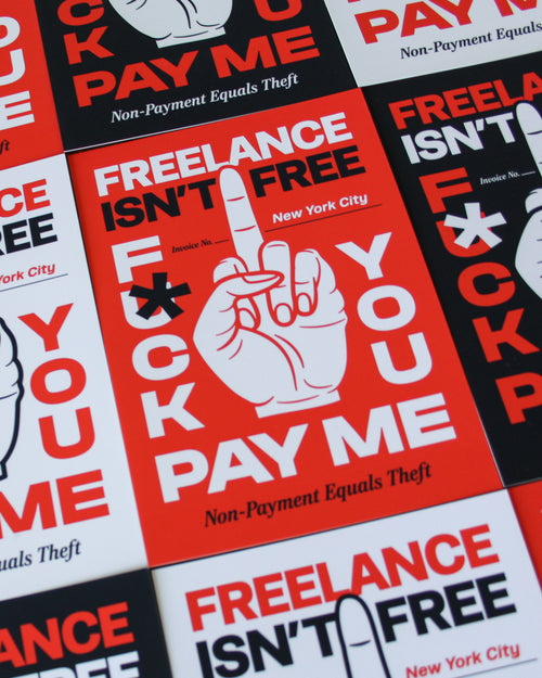 'Freelance Isn't Free, Pay Me' - 5"x7" Mini Print - Red