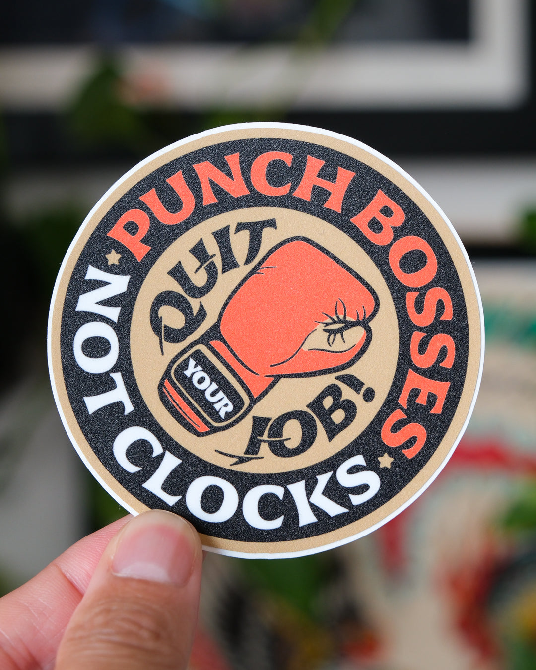 Punch Bosses Not Clocks - Sticker